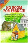 No Room for Francie by Eileen Christelow