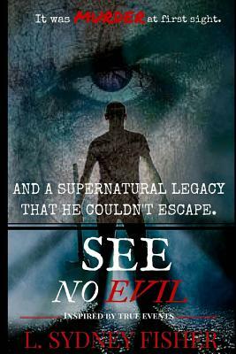 See No Evil by L. Sydney Fisher