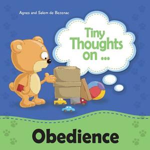 Tiny Thoughts on Obedience: Learning about the consequences of disobedience by Salem De Bezenac, Agnes De Bezenac