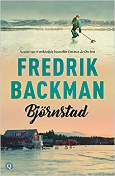 Björnstad by Fredrik Backman