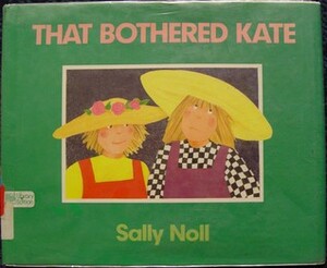 That Bothered Kate by Sally Noll