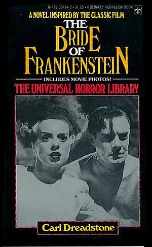 The Bride of Frankenstein by Ramsey Campbell, Carl Dreadstone