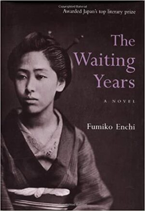 The Waiting Years by Fumiko Enchi