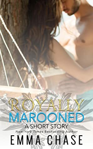 Royally Marooned by Emma Chase