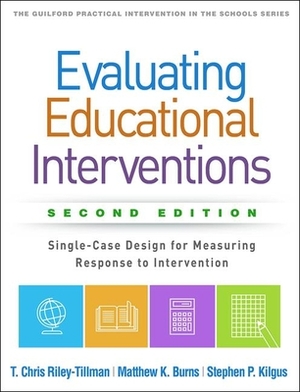 Evaluating Educational Interventions by Matthew K. Burns