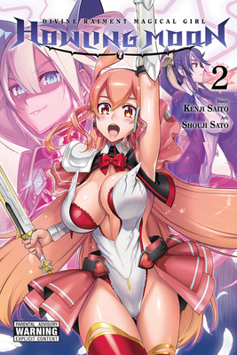 Divine Raiment Magical Girl Howling Moon, Vol. 2 by Kenji Saito