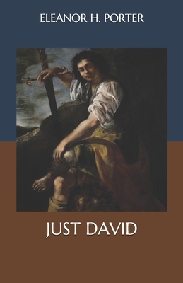 Just David by Eleanor H. Porter