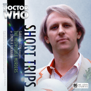 Doctor Who: The Mistpuddle Murders by Simon A. Forward
