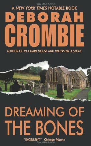 Dreaming of the Bones by Deborah Crombie