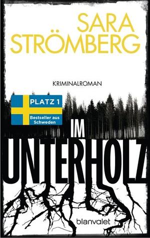 Im Unterholz by Sara Strömberg