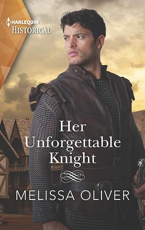 Her Unforgettable Knight by Melissa Oliver