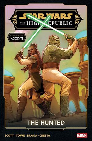 Star Wars: The High Republic Phase III, Vol. 2 - The Hunted by Jim Towe, Marika Cresta, Ario Anindito, Cavan Scott