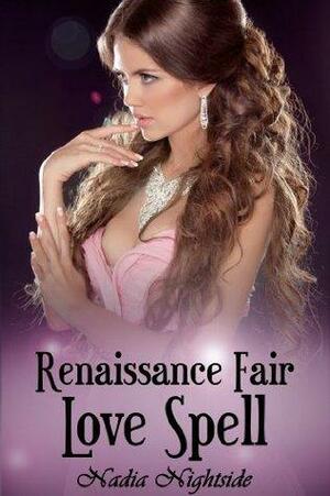 Renaissance Fair Love Spell by Nadia Nightside