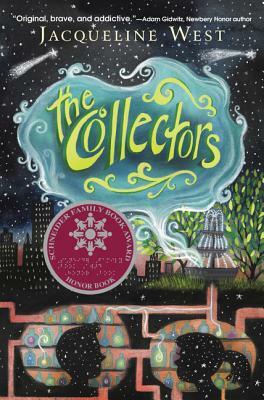 The Collectors by Jacqueline West