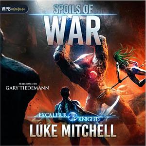 Spoils of War by Luke R. Mitchell