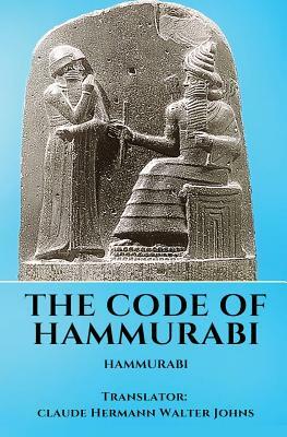 The Code of Hammurabi by Hammurabi