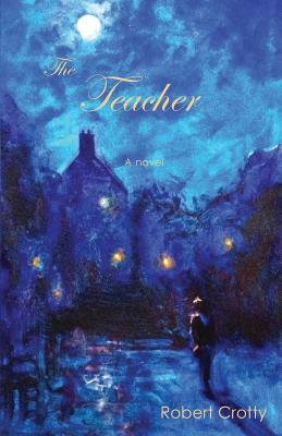 The Teacher by Robert Crotty