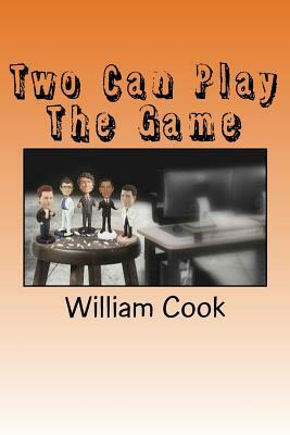 Two Can Play The Game by William Cook