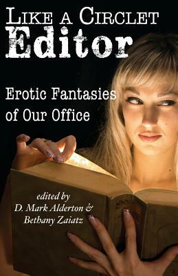 Like A Circlet Editor: Erotic Fantasies of Our Office by 