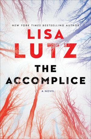 The Accomplice by Lisa Lutz