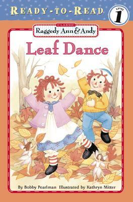Leaf Dance by Bobby Pearlman