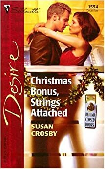 Christmas Bonus, Strings Attached by Susan Crosby