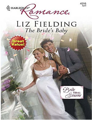 The Bride's Baby by Liz Fielding