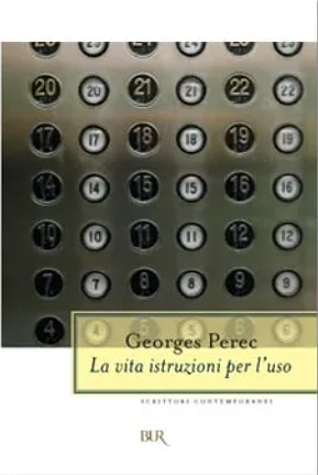 La vita istruzioni per l'uso by Georges Perec