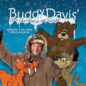 Buddy Davis Cool Critters of by Buddy Davis