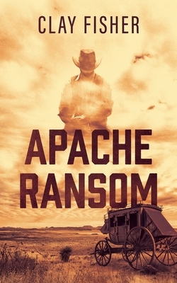 Apache Ransom by Henry Wilson Allen