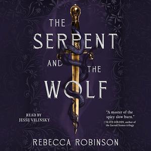 The Serpent and the Wolf by Rebecca Robinson