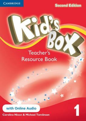 Kid's Box Level 1 Teacher's Resource Book with Online Audio by Michael Tomlinson, Caroline Nixon