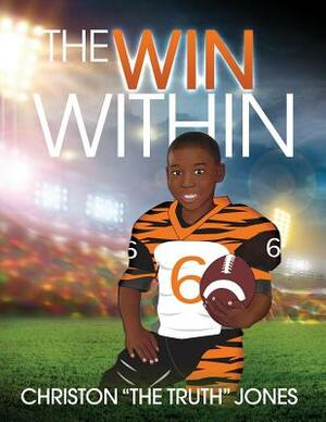 The Win Within by Christon Jones