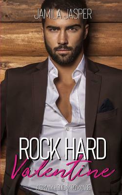 Rock Hard Valentine: Bwwm Holiday Romance Series by Jamila Jasper