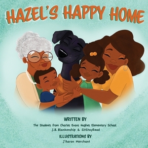 Hazel's Happy Home by J. B. Blankenship