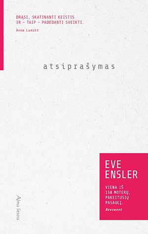 Atsiprašymas by Eve Ensler