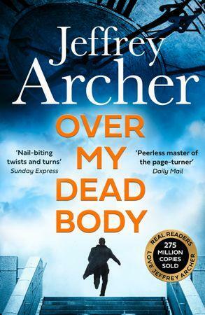 Over My Dead Body by Jeffrey Archer