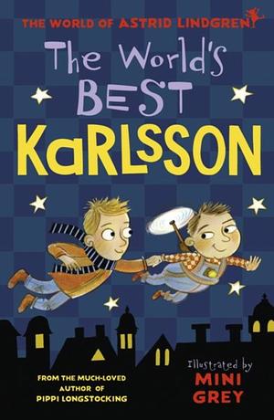 The World's Best Karlsson by Astrid Lindgren