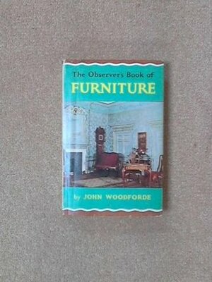 The Observer's Book Of Furniture (Observer's Pocket S.) by John Woodforde, Roy W. Spencer