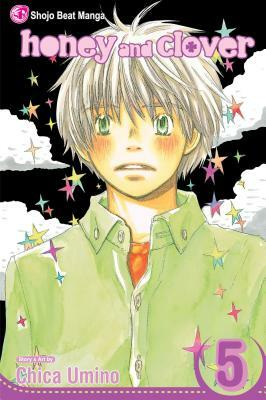 Honey and Clover, Vol. 5 by Chica Umino
