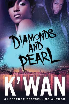 Diamonds and Pearl by K'wan