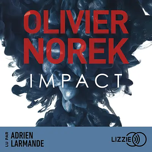 Impact by Olivier Norek