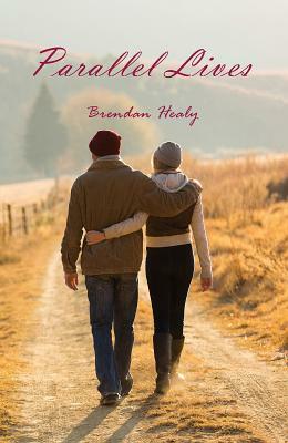 Parallel Lives by Brendan Healy