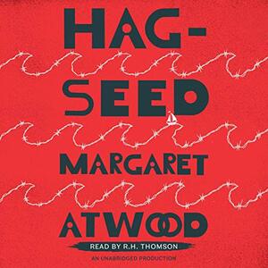 Hag-Seed by Margaret Atwood