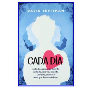 Cada día by David Levithan