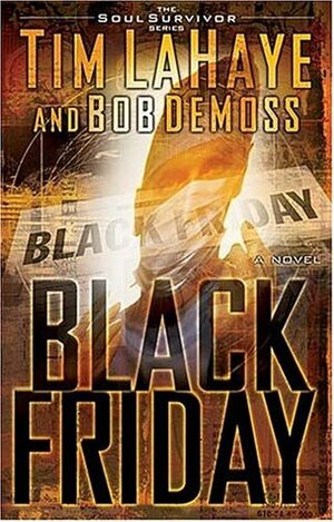 Black Friday by Bob DeMoss, Tim LaHaye