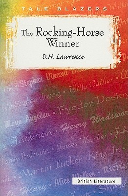 The Rocking-Horse Winner by D.H. Lawrence