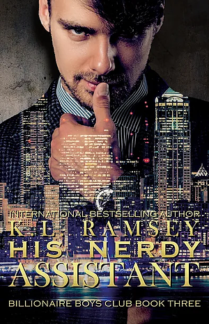 His Nerdy Assistant by K.L. Ramsey
