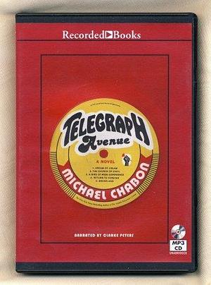 Telegraph Avenue by Michael Chabon Unabridged MP3 CD Audiobook by Michael Chabon, Clarke Peters