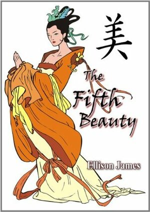 The Fifth Beauty by Ellison James